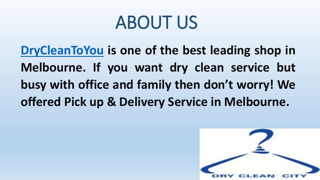 Pick UP & Delivery Dry Cleaning Melbourne