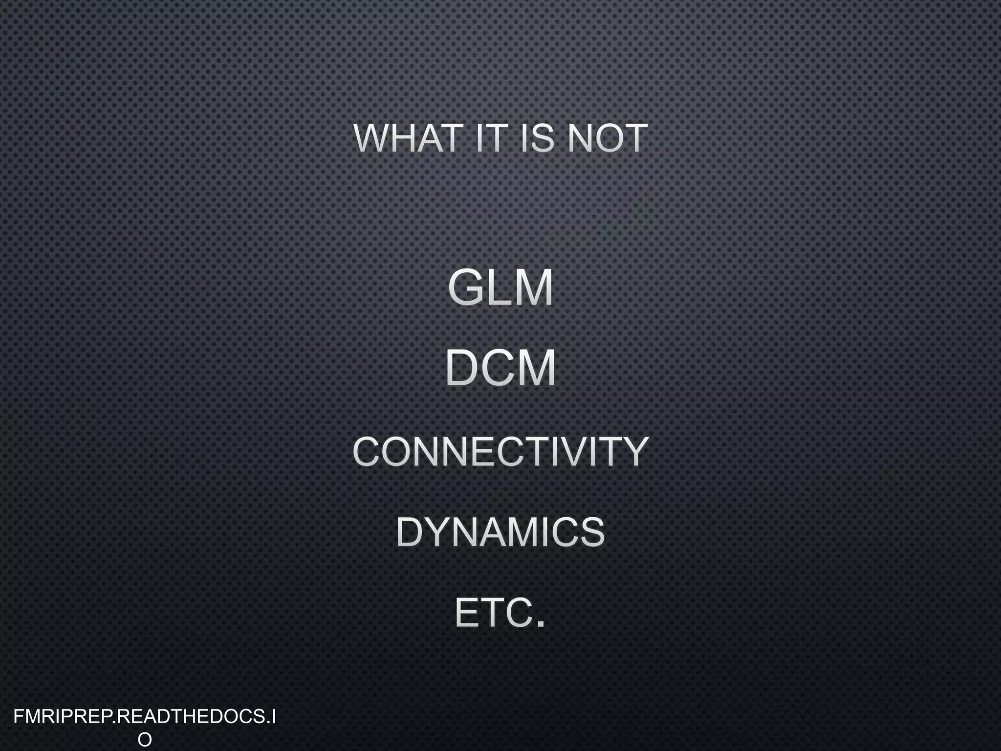 FMRIPREP.READTHEDOCS.I
O
 