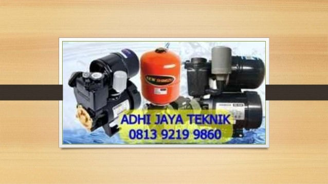 0813 9219 9860 Jasa Service Pompa AIR Jakarta Bergaransi 0813 9219 9860 Jasa Service Pompa AIR Jakarta Bergaransi