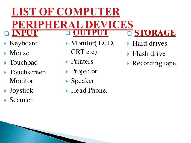 Computer peripheral or Peripheral Devices