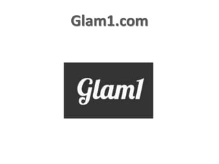 Glam1.com
 