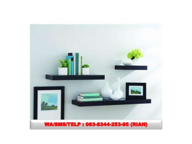 083834425395 Jual Rak Dinding Unik Harga Rak Dinding 083834425395 Jual Rak Dinding Unik Harga Rak Dinding