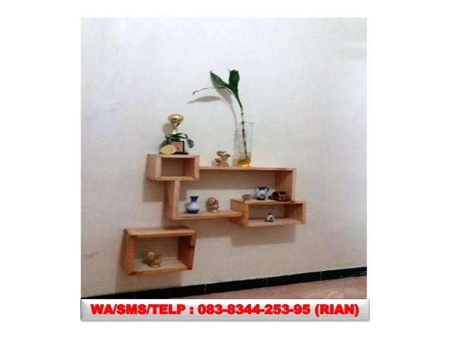 083834425395 Jual Rak Dinding Kayu Murah Pengerajin Rak 083834425395 Jual Rak Dinding Kayu Murah Pengerajin Rak