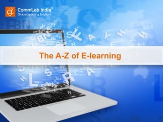 The A-Z of E-learning
 