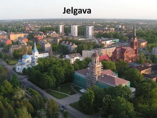 Jelgava
 