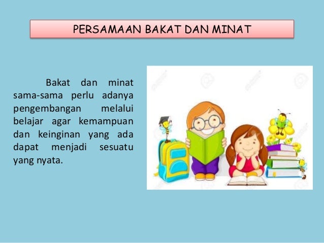 Power Point Mengenal Bakat Dan Minat Power Point Mengenal Bakat Dan Minat