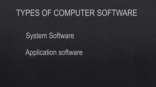 Computer Software and Application Software | PPT