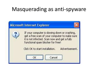 Masquerading as anti-spyware
 