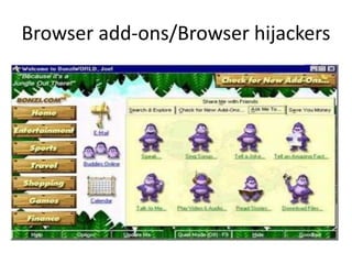 Browser add-ons/Browser hijackers
 