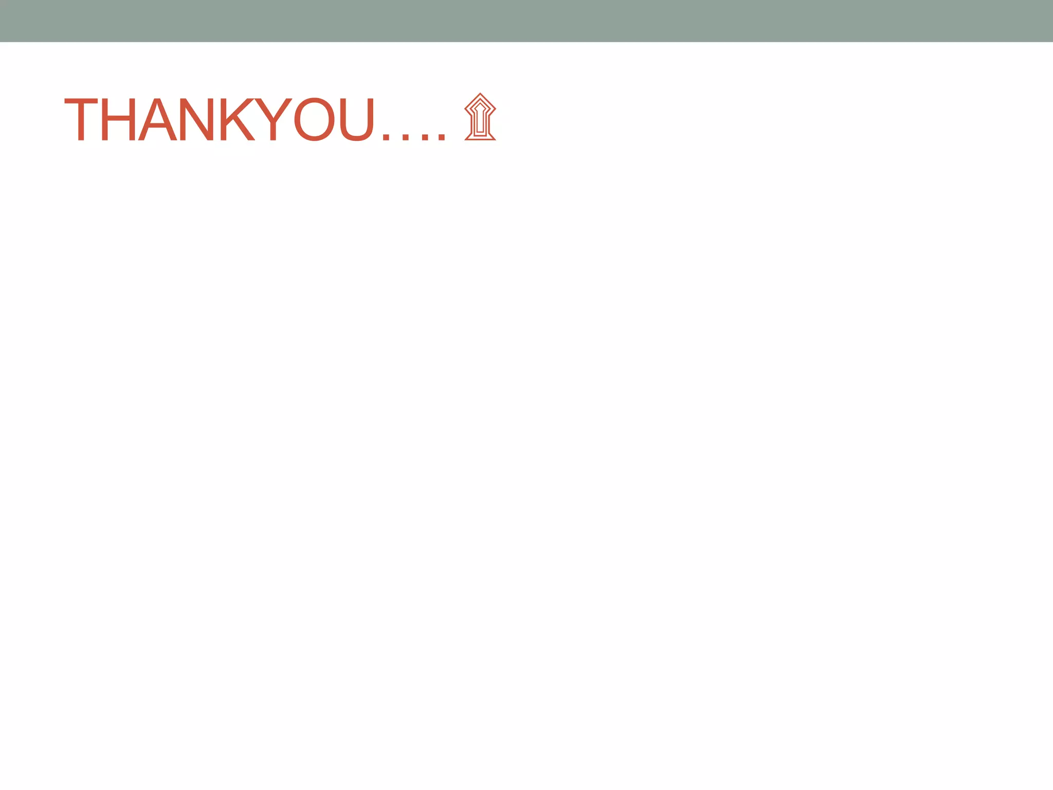 THANKYOU…. ۩
 