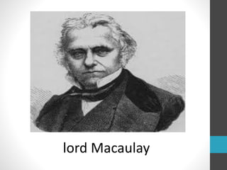 lord Macaulay
 