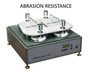ABRASION RESISTANCE
 
