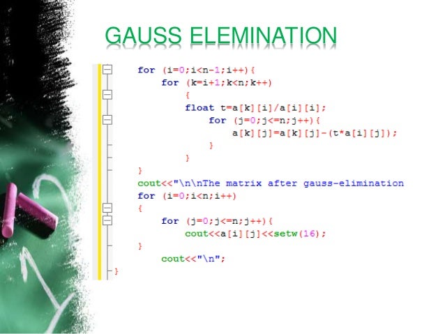 Implementation of Gauss Elimination Method in c++