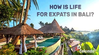 How Is Life For Expats In Bali