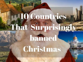 These 10 Countries Have Banned Christmas Celebration