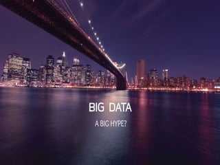 "What do we do with all this big data?"
