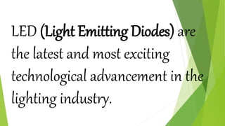 LED - Light Emitting Diode | PPTX