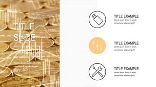 TITLE
SLIDE
Lorem ipsum dolor sit amet,
consectetur adipiscing elit, sed do
eiusmod tempor incididunt ut labore et
dolore magna
“Lorem ipsum dolor sit amet,
consectetur adipiscing elit”
TITLE EXAMPLE
Lorem ipsum dolor sit amet,
consectetur adipiscing elit
TITLE EXAMPLE
Lorem ipsum dolor sit amet,
consectetur adipiscing elit
TITLE EXAMPLE
Lorem ipsum dolor sit amet,
consectetur adipiscing elit
 