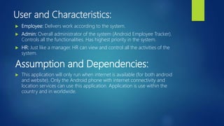 presentation on Android Employee tracker (Requirement gathering). | PPTX