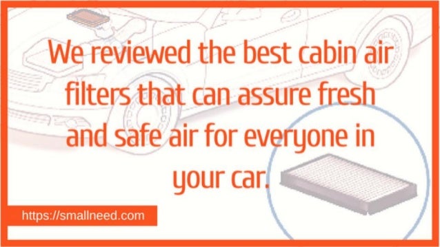 Best Cabin Air Filters Meets Your Need Of 2018