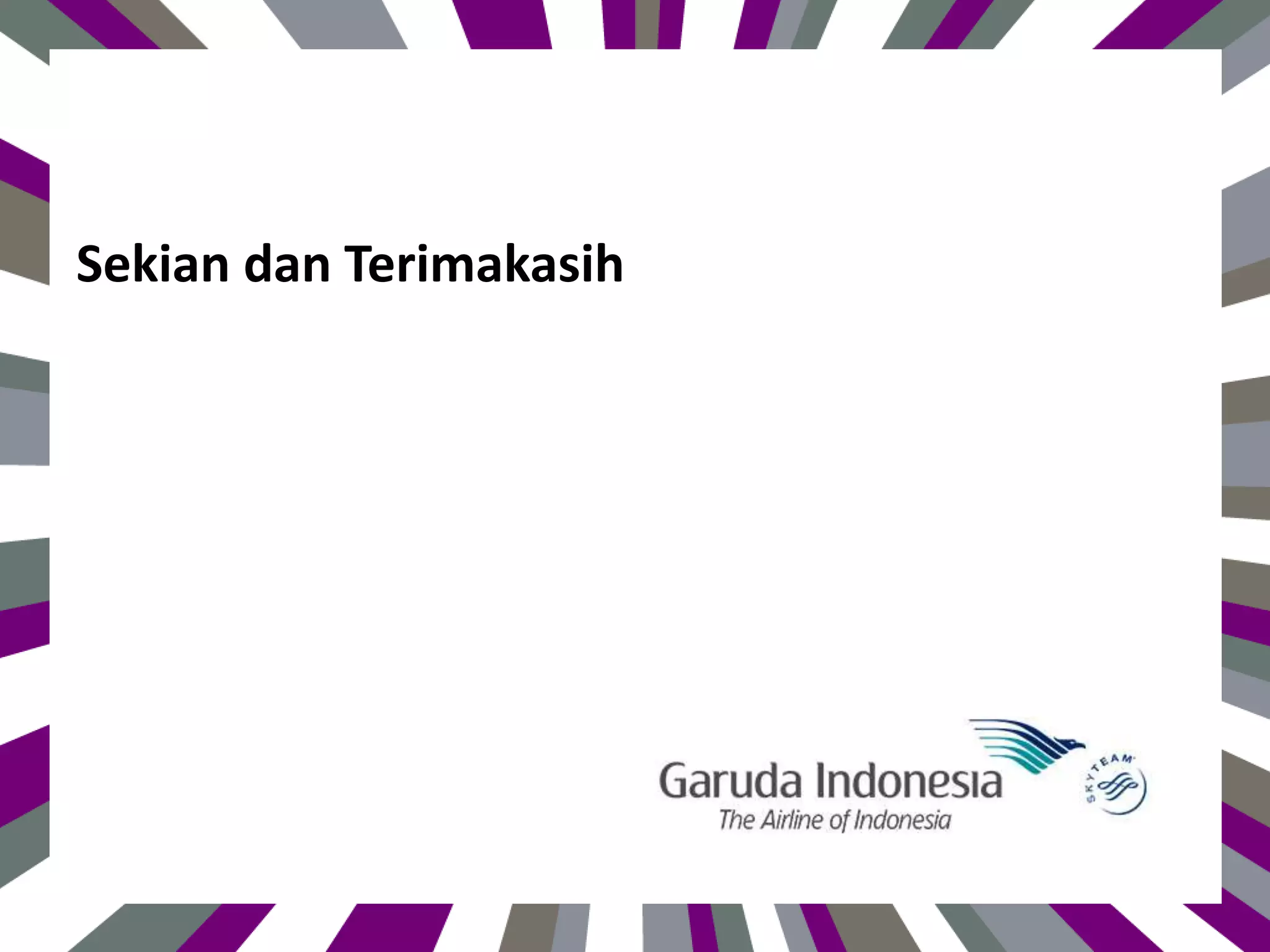 Sekian dan Terimakasih
 