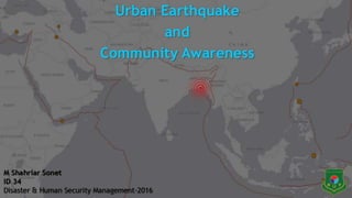 Urban Earthquake and Community Awareness