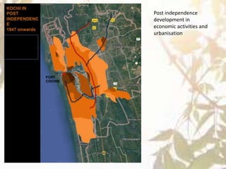 Post independence
development in
economic activities and
urbanisation
 