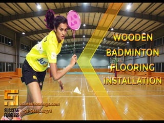 Wooden Badminton Flooring Installation in Chennai, Bangalore, Madurai, Trichy, Salem