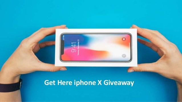 iphone x giveaway 2018 giveaway new iphone x apple iphone x