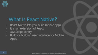 React Native - Framework For Mobile App (Seminar) | PPTX