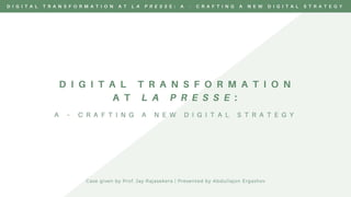 Digital Transformation at La Presse
