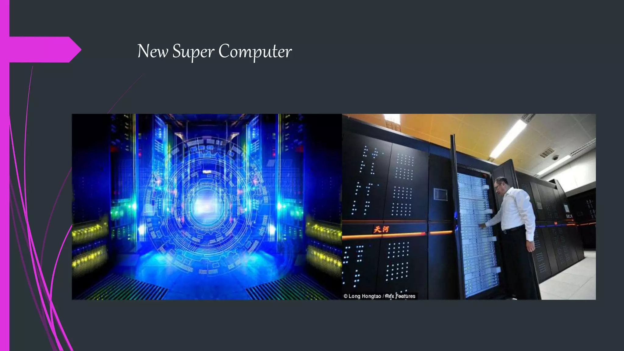New Super Computer
 