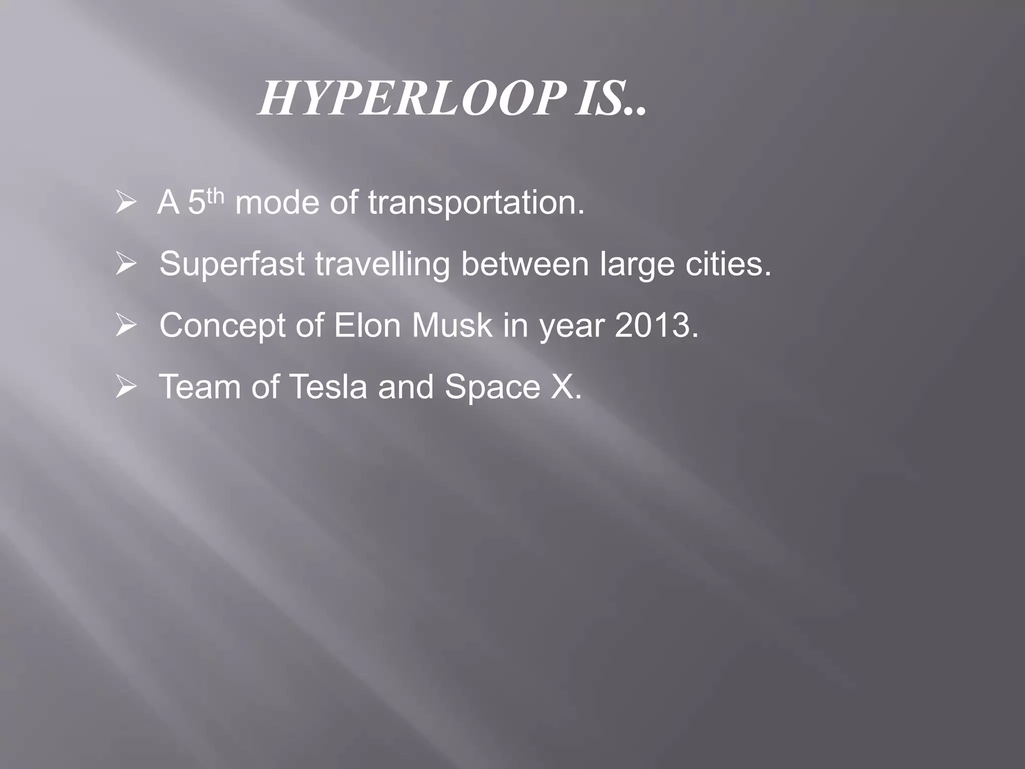 HyperLoop Trains | PPT