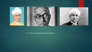 4*. This is an exhaustive list of what?
 