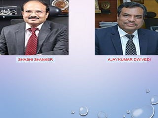 SHASHI SHANKER AJAY KUMAR DWIVEDI
 
