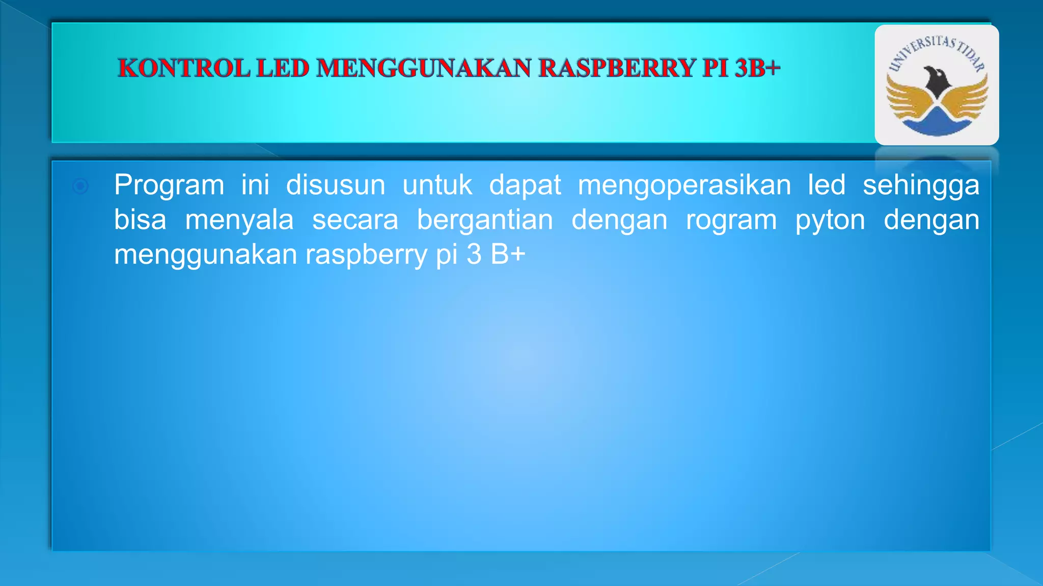 pemrograman python untuk menghidupkan 2 Led | PPT