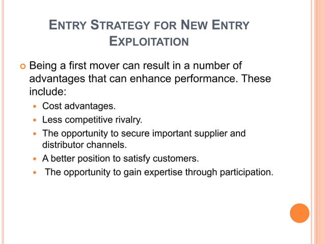 Entry Strategy for New Entry Exploitation | PPTX