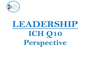 Leadership ICH Q10 