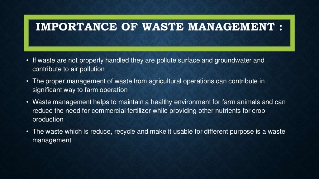 Agricultural waste management