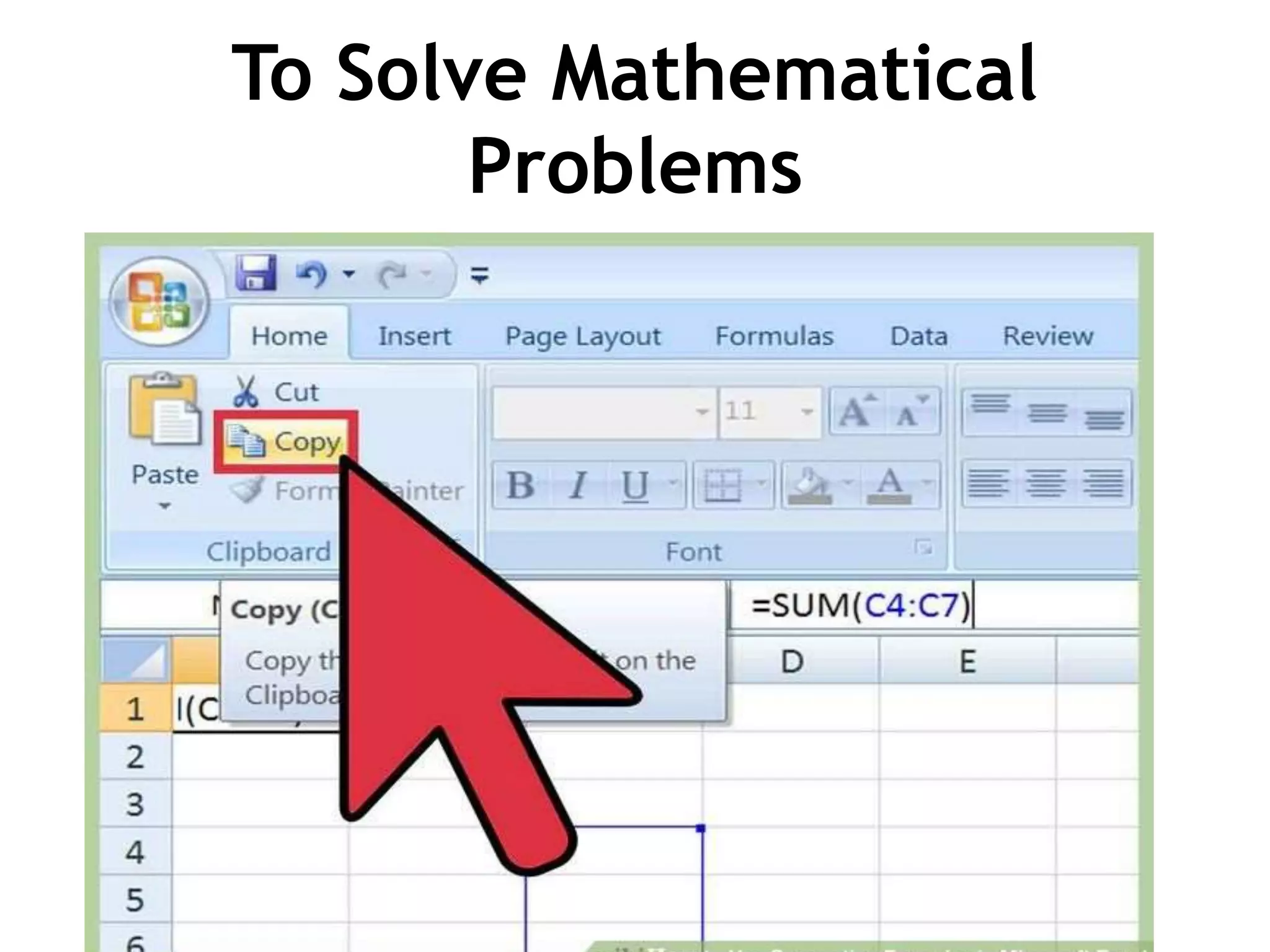 To Solve Mathematical
Problems
 