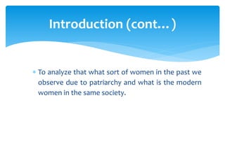 Role of patriarchy in the suffering of women | PPTX