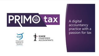 A digital
accountancy
practice with a
passion for tax
 