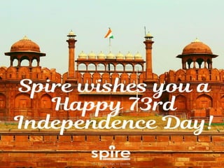Spire wishes you a Happy 73rd Independence Day!