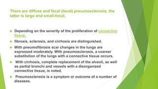 Pneumosclerosis pneumosclerosis | PPTX