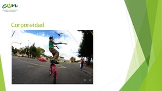 Corporeidad
 