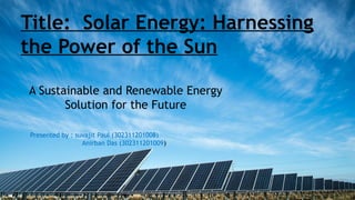 Solar energy harnessing the power of the sun | PPTX