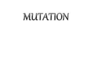 Zoology ppt in Mutation
