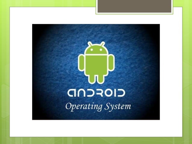 Android Os (operating system) | PPT