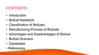 PRODUCTION OF BIOFUELS FROM BIOMASS | PPTX