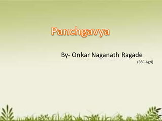 By- Onkar Naganath Ragade
(BSC Agri)
 